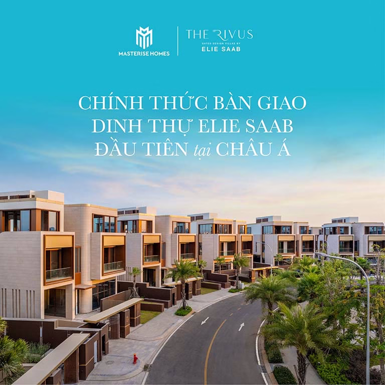 Chính thức bàn giao dinh thự The Rivus